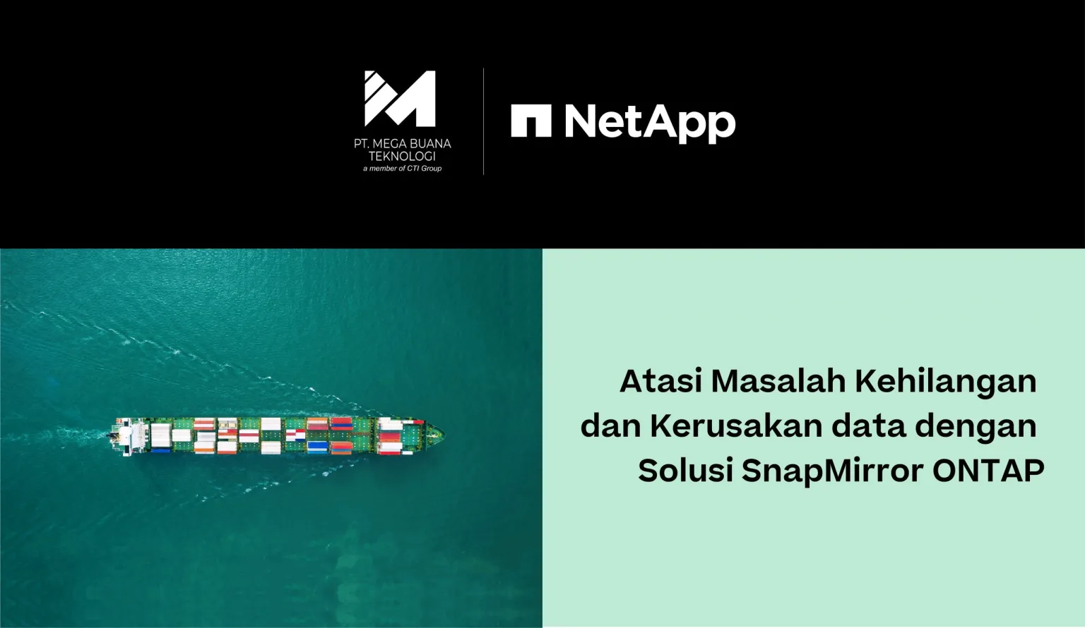 Atasi Masalah Kehilangan dan Kerusakan data dengan Solusi SnapMirror ONTAP