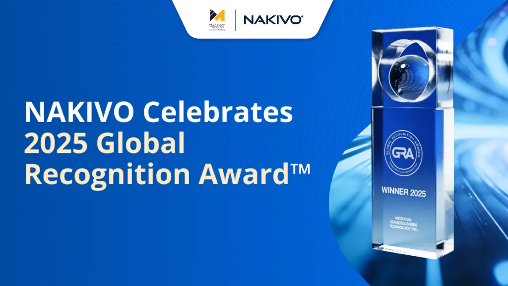 NAKIVO Global Recognition Awards™ 2025